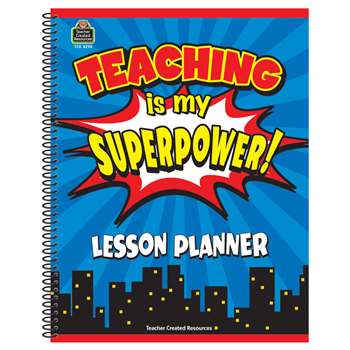 Teaching Is My Superpower Lesson Planner, TCR8298