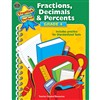 Fractions Decimals & Percents Grade 4-Practice Mak, TCR8629