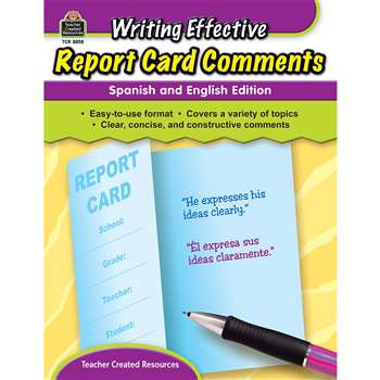 Writing Effective Report Card Comments English & Spanish Edition By Teacher Created Resources