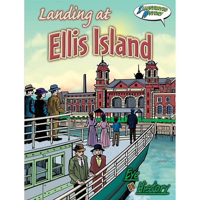 Landing At Ellis Island By Teacher Created Resources