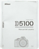 Very Clean Nikon D5100 User's Manual (In Spanish) #P4749