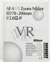 Very Clean Nikon AF-S VR Zoom-Nikkor ED 70-200mm f2.8 G Instruction Manual P4765