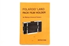 Polaroid Land Pack Film Holder for Mamiya Universal Camera Instructions #P4797