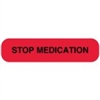 STOP MEDICATION