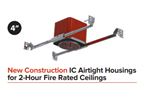 ELCO EJB483ICA 4 inch recessed 2-hour fire rated housing