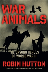 War Animals: The Unsung Heroes of World War II - PAPERBACK