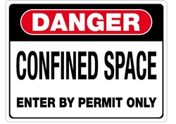Danger Sign- Confined Space