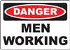 Danger Sign- Men Working