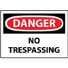 Danger Sign- No Trespassing