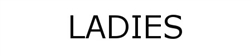 LADIES Vinyl Label