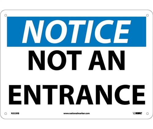 Notice Sign- Not An Entrance