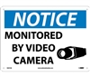 Notice Sign - Monitored By Video Camera