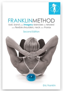 Franklin Method Ball And Imagery Exercises, 2nd Ed