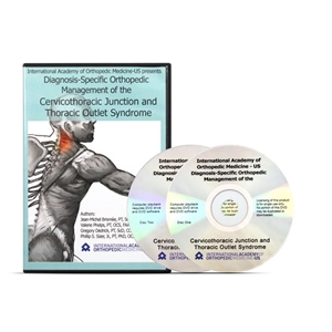 OPTP Diagnosis-Specific Orthopedic Management of the Cervicothoracic Junction and Thoracic Outlet Syndrome DVD