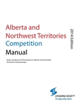 Alberta Northwest Territories Competition Manual