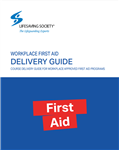 2024 Workplace First Aid Delivery Guide