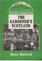 The gardener's Scotland (Scottish connection) by MacLeod, Dawn