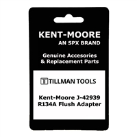 Kent-Moore J-42939 R134A Flush Adaptor