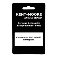 Kent-Moore PT-2100-185 Nameplate