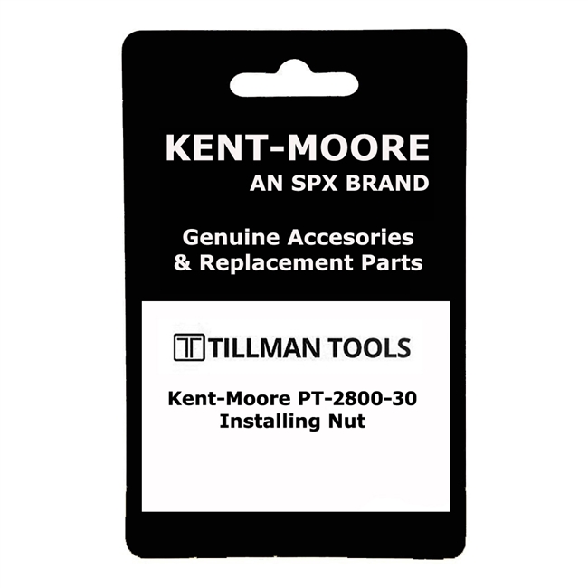 Kent-Moore PT-2800-30 Installing Nut