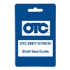 OTC 09977-21700-01 Shaft Seal Guide