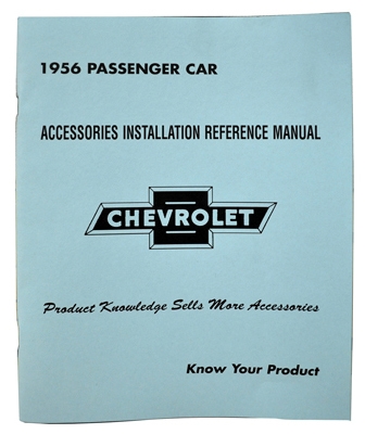 1956 Chevy Accessory Installation Manual, Car