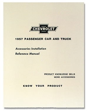 1957 Chevy Accessory Installation Manual, Car or Truck