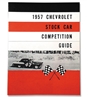 1957 Chevy Chevrolet Stock Car Competition Guide