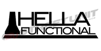 "Hella Functional" Vinyl Decal