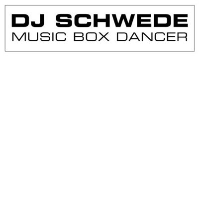 DJ Schwede-Music Box Dancer