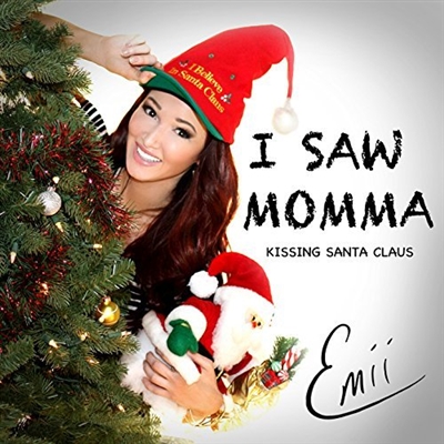 Emii-I Saw Mommy Kissing Santa Claus