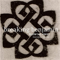 Breaking  Benjamin Feat. Valora-Blow Me Away