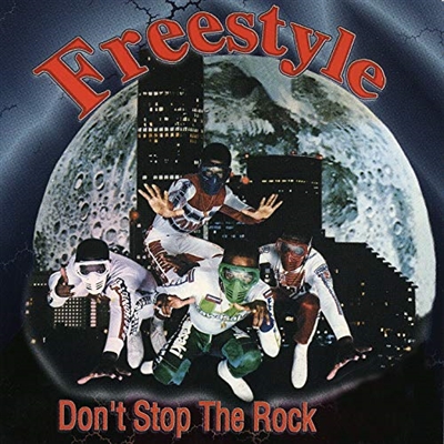 Freestyle-Don't Stop The Rock