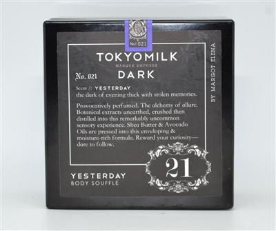 TOKYOMILK Dark No. 21 YESTERDAY Body Souffle 6 Oz