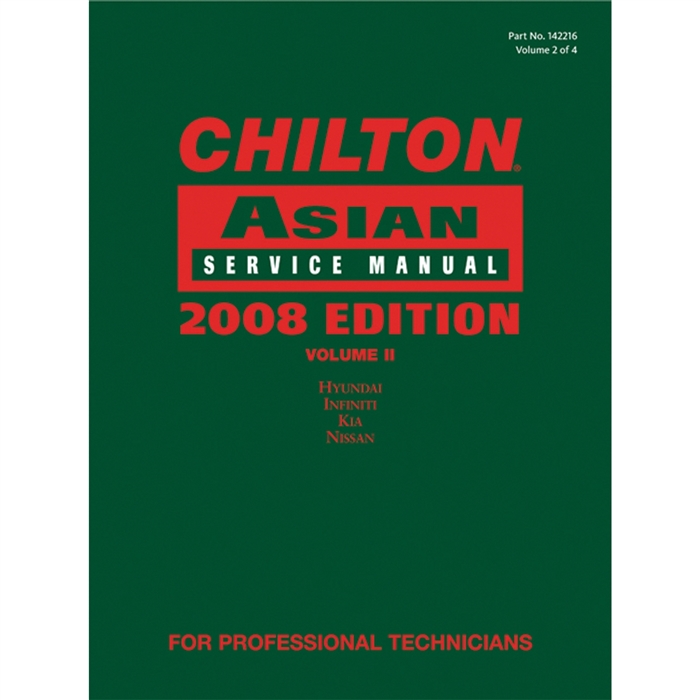 Chilton 2008 Asian Service Manual Volume 2 - Chiltons Book Company