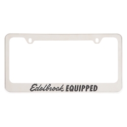 Edelbrock Equipped Chrome License Plate Frame