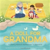 Doll Therapy and gifts for grandchildren to give to their grandparents with dementia and Alzheimers