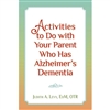 activities to do with your parent who has alzheimer's dementia