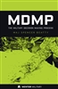 MDMP: The Military Decision Making Process, A Guidebook
