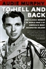 To Hell And Back (by Audie Murphy) - Mentor Military