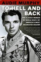 To Hell And Back (by Audie Murphy) - Mentor Military