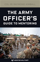 The Army Officer's guide to Mentoring