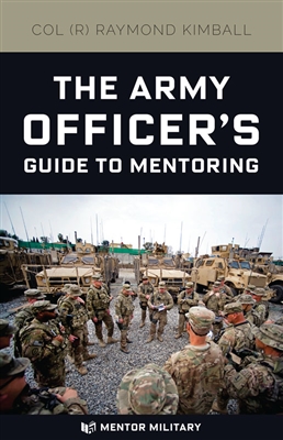 The Army Officer's guide to Mentoring