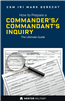 How to Prepare a Commanderâ€™s/Commandantâ€™s Inquiry: The Ultimate Guide