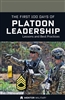 First 100 Days of Platoon Leadership: Lessons and Best Practices