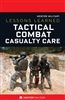 Lessons Learned: Tactical Combat Casualty Care