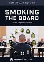 Smoking the Board Army Promotion Board Pocket Study Guide