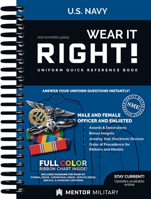 Wear it Right - U.S. Navy Uniform Reference Book