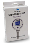 AutoAqua Digital Inline TDS - Titanium S3