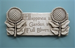 Beautiful decoration for your garden: Happiness is a Garden in Full Bloom Plaque